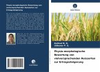 Physio-morphologische Bewertung von vielversprechenden Reissorten zur Ertragssteigerung