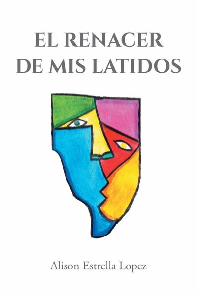 El Renacer de mis latidos