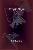 Tropic Days Tropic Days