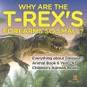 Why Are The T-Rex's Forearms So Small?... - Bild 1