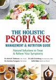 The Holistic Psoriasis Management and Nutrition Guide The Holistic Psoriasis Management and Nutrition Guide
