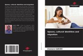 Spaces, cultural identities and migration Spaces, cultural identities and migration