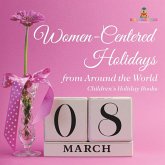 Women-Centered Holidays from Around the World   Children's Holiday Books