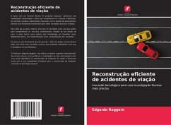 Reconstrução eficiente de acidentes de viação - Roggero, Edgardo