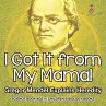 I Got It from My Mama! Gregor Mendel... - Bild 1