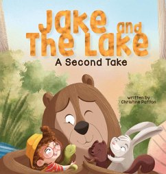 Jake and the Lake a Second Take - Patton, Christine
