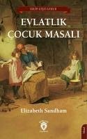 Evlatlik Cocuk Masali - Sandham, Elizabeth