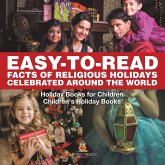 Easy-to-Read Facts of Religious Holidays Celebrated Around the World - Holiday Books for Children Children's Holiday Books Easy-to-Read Facts of Religious Holidays Celebrated Around the World - Holiday Books for Children Children's Holiday Books
