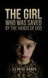 The Girl Who was Saved by the Hands of... - Bild 1