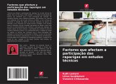 Factores que afectam a participação das raparigas em estudos técnicos Factores que afectam a participação das raparigas em estudos técnicos