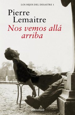 Cover Nos vemos allá arriba (Los hijos del desastre 1)