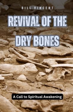 Revival of the Dry Bones - Vincent, Bill