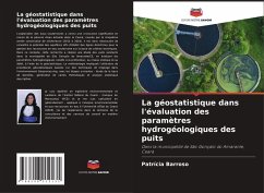 Cover La géostatistique dans l'évaluation des paramètres hydrogéologiques des puits