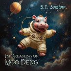 I'm Dreaming of Moo Deng
