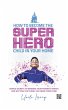 How to Become the Superhero Child in... - Bild 1