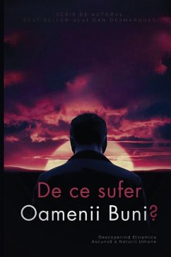 Why do good people suffer? / De ce sufer oamenii buni? - Desmarques, Dan