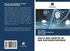 Cover ROLLE DER GENETIK IN DER KIEFERORTHOPÄDIE