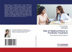 Role of Medical History in Prosthetic Treatment