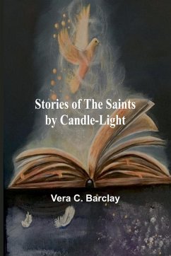 Cover Stories of the Saints by Candle-Light