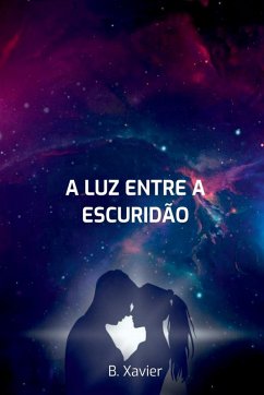 Cover A Luz Entre A Escuridão