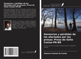 Ganancias y pérdidas de los afectados por las presas: Presa de Salto Caxias-PR-BR Ganancias y pérdidas de los afectados por las presas: Presa de Salto Caxias-PR-BR