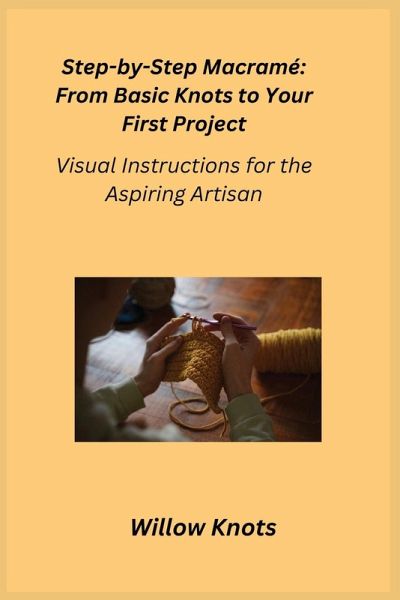 Step-by-Step Macramé Step-by-Step Macramé