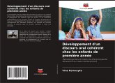 Développement d'un discours oral cohérent chez les enfants de première année