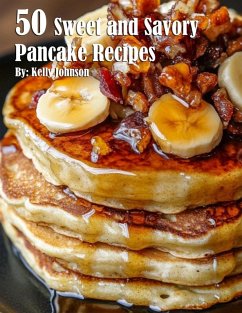 Cover 50 Sweet and Savory Pancake Recipes