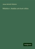 Whistler v. Ruskin: art & art critics