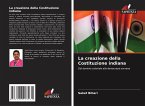 La creazione della Costituzione indiana