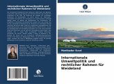 Internationale Umweltpolitik und rechtlicher Rahmen für Weideland Internationale Umweltpolitik und rechtlicher Rahmen für Weideland