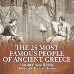 The 25 Most Famous People of Ancient Greece - Ancient Greece History   Children's Ancient History The 25 Most Famous People of Ancient Greece - Ancient Greece History   Children's Ancient History