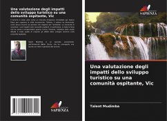Una valutazione degli impatti dello sviluppo turistico su una comunità ospitante, Vic - Mudimba, Talent