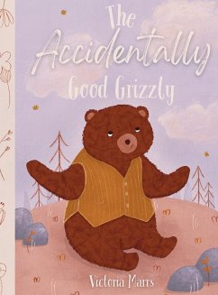 Cover The Accidentally Good Grizzly