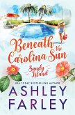 Beneath the Carolina Sun Beneath the Carolina Sun