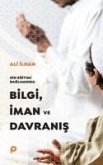Din Egitimi Baglaminda Bilgi, Iman ve Davranis Din Egitimi Baglaminda Bilgi, Iman ve Davranis