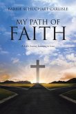 My Path of Faith My Path of Faith