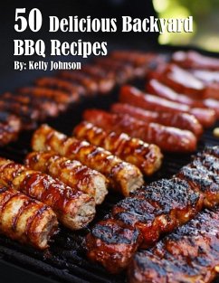 Cover 50 Delicious Backyard BBQ Recipes