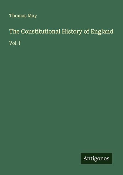 The Constitutional History of England