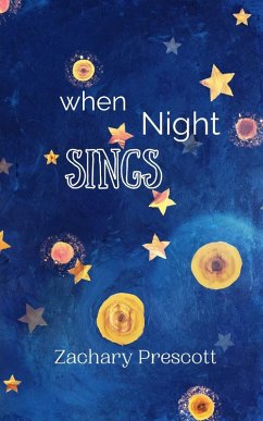 When Night Sings - Prescott, Zachary