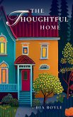 The Thoughtful Home The Thoughtful Home