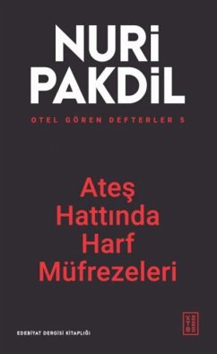 Cover Otel Gören Defterler 5 - Ates Hattinda Harf Müfrezeleri