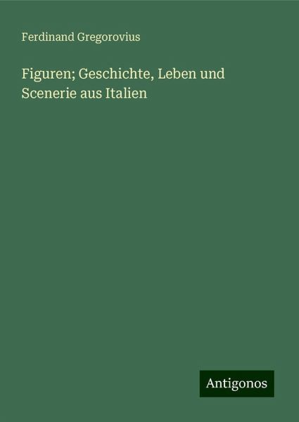 Figuren; Geschichte, Leben und Scenerie aus Italien