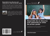 Desarrollo de un discurso oral coherente en niños de primer grado