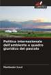 Politica internazionale dell'ambiente e... - Bild 1