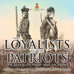 The Loyalists and the Patriots - Baby