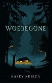 Woebegone Woebegone