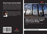 Gains and losses of those affected by dams: Salto Caxias Dam-PR-BR Gains and losses of those affected by dams: Salto Caxias Dam-PR-BR