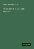 Visions: a study of false sight pseudopia Visions: a study of false sight pseudopia