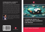 O TRABALHO SOCIAL 2.0 AVANÇA NO MEIO ACADÉMICO E NA PRÁTICA